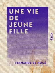 Une vie de jeune fille