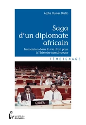 Saga d'un diplomate africain