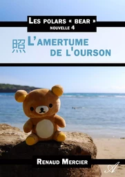 L'amertume de l'ourson