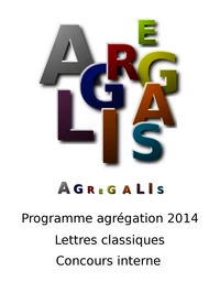 Programme agrégation 2014 - Lettres Classiques - Concours Interne