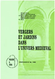 Vergers et jardins dans l’univers médiéval