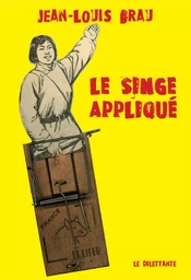 Le Singe appliqué