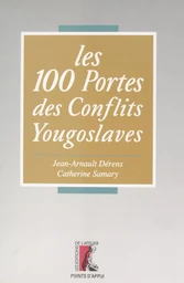 Les conflits yougoslaves de A à Z