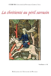 La chrétienté au péril sarrasin