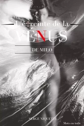 L'étreinte de la Vénus de Milo