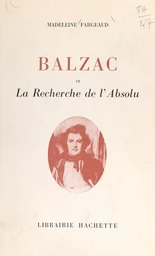 Balzac et la recherche de l'absolu