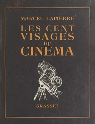 Les cent visages du cinéma