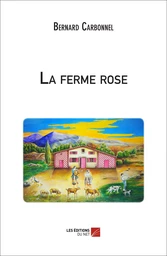 La ferme rose