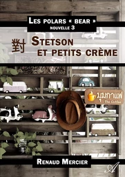 Stetson et petits crème