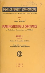 Planification de la croissance et fluctuations économiques en U.R.S.S. (1)