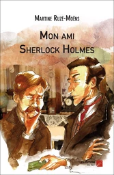 Mon ami Sherlock Holmes