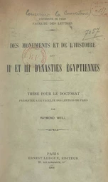 Des monuments et de l'histoire des IIe et IIIe dynasties égyptiennes