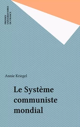 Le Système communiste mondial