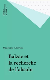 Balzac et la recherche de l'absolu