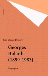 Georges Bidault (1899-1983)