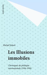 Les Illusions immobiles