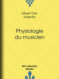 Physiologie du musicien