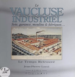 Le Vaucluse industriel