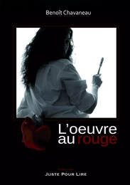 L'Œuvre au rouge