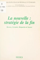 La nouvelle : stratégie de la fin