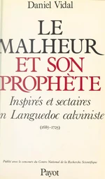 Le malheur et son prophète