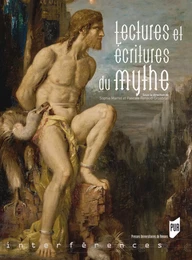 Lectures et écritures du mythe