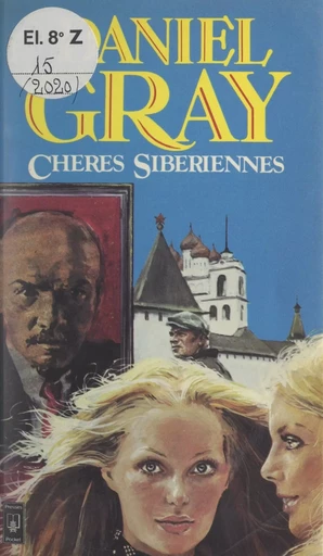 Chères Sibériennes - Daniel Gray - (Pocket) réédition numérique FeniXX