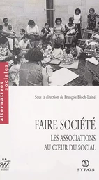 Faire société