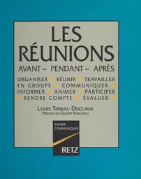 Les réunions : avant, pendant, après