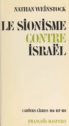 Le sionisme contre Israël