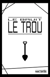 Le trou