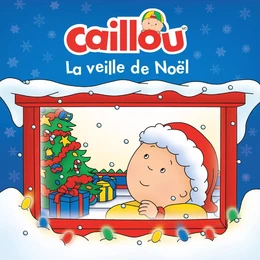 Caillou, La veille de Noël