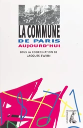 La Commune de Paris aujourd'hui