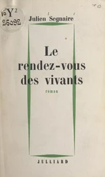 Le rendez-vous des vivants