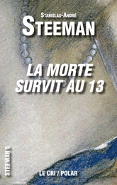 La Morte survit au 13