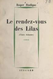 Le rendez-vous des Lilas