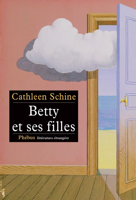 Betty et ses filles - Cathleen Schine - Libella