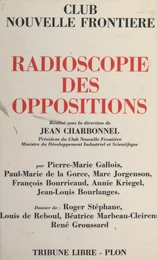 Radioscopie des oppositions