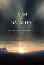 O Presente da Batalha (Livro N 17 Da Série O Anel Do Feiticeiro)