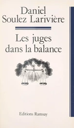 Les juges dans la balance