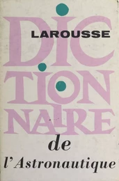 Dictionnaire de l'astronautique