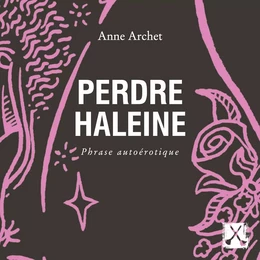 Perdre haleine