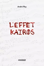 L'effet Kairos