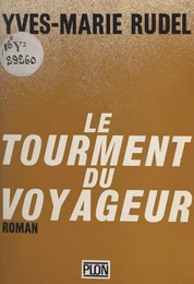 Le tourment du voyageur