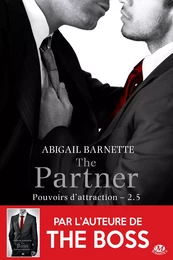 Pouvoirs d'attraction, T2.5 : The Partner