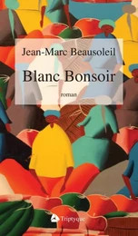 Blanc Bonsoir