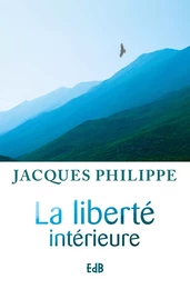 La liberté intérieure