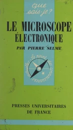 Le microscope électronique