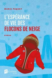 L'espérance de vie des flocons de neige