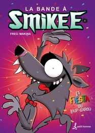 La bande à Smikee - Tome 5